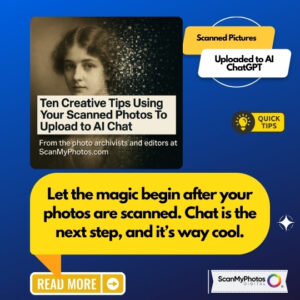 ChatGPT + Your Scanned Photos